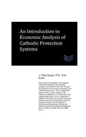 Introduction to Economic Analysis of Cathodic Protection Systems