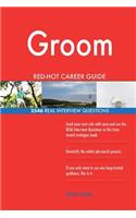 Groom RED-HOT Career Guide; 2546 REAL Interview Questions