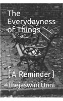 The Everydayness of Things: (a Reminder)