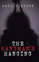 The Hangman's Hanging