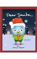 Dear Santa....: Christmas picture book for Beginner Readers ages 3-6