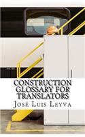 Construction Glossary for Translators: English-Spanish Construction Terms