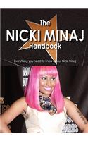 The Nicki Minaj Handbook - Everything You Need to Know about Nicki Minaj