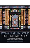 Roman Splendour, English Arcadia