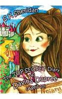 TOP SECRET Diary of Davina Dupree (Aged 10)