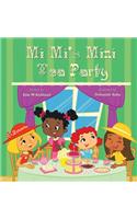 Mi Mi's Mini Tea Party