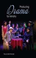 Producing Drama for Ministry