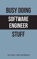 Busy Doing Software Engineer Stuff