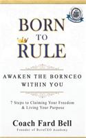 Born to Rule: (Born to Rule)