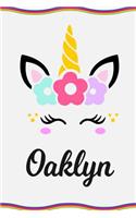 Oaklyn: Personal Notebook Personal Diary Unicorn Notebook Personalized Journal Customized Journal Unicorn Lover Personal Name Notebook