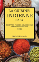 La Cuisine Indienne Easy 2021