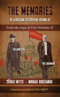 Memories of a Russian Yesteryear - Volume III