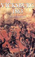 Vicksburg 1863: With visitor information (Trade Editions)