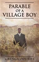 Parable of a Village Boy: (English)