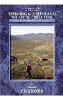 Trekking in Greenland: The Arctic Circle Trail