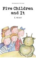 Five Children and It: (Wordsworth Children's Classics)