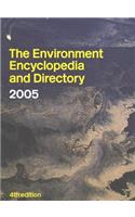 Environment Encyclopedia and Directory 2005