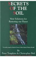 Secrets of the Soil: New Solutions for Restoring Our Planet