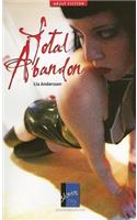 Total Abandon