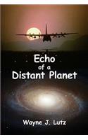 Echo of a Distant Planet