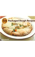 51 Fast and Fun Packaged Dough Recipes