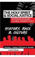 Holy Spirit and Social Justice Interdisciplinary Global Perspectives