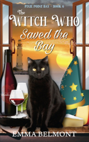 Witch Who Saved the Bay (Pixie Point Bay Book 6)