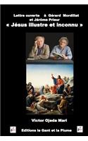 Lettre ouverte au livre de Gerard Mordillat et Jerome Prieur - JESUS ILLUSTRE ET