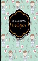 8 Column Ledger: Account Book Ledger, Accounting Notebook Ledger, Ledger For Accounting, Cute Veterinary Animals Cover, 8.5 x 11, 100 pages