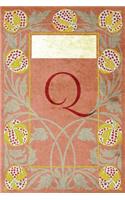 Monogram "Q" Notebook: Blank Journal Diary Log(17 Monogram Nouveauthree 150 Lined)