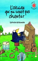 L'oiseau qui ne savait pas chanter