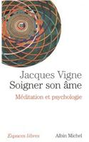 Soigner Son AME: (6126635 Collections Spiritualites)
