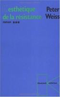 L'Esthetique de la Resistance (Roman)