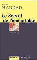 Le Secret de l'Immortalite