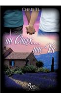 choix... une vie