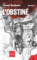 L'Obstiné