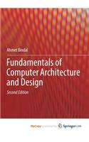 Fundamentals of Computer Architecture and Design