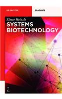 Systems Biotechnology