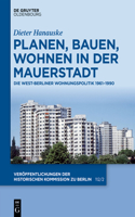 Planen, Bauen, Wohnen in Der Mauerstadt
