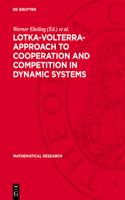 Lotka-Volterra-Approach to Cooperation and Competition in Dynamic Systems