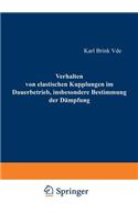 Verhalten von elastischen Kupplungen im Dauerbetrieb, insbesondere Bestimmung der Dämpfung: (German)