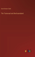 Transvaal and Bechuanaland
