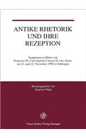 Antike Rhetorik Und Ihre Rezeption