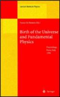 Birth of the Universe and Fundamental Physics
