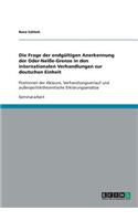 Frage der endgültigen Anerkennung der Oder-Neiße-Grenze in den internationalen Verhandlungen zur deutschen Einheit