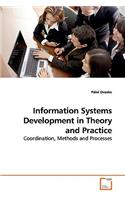 Information Systems Development in Theory and Practice