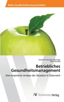 Betriebliches Gesundheitsmanagement