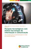 Parques tecnológicos com ênfase tecnologia da informação e comunicação