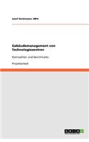 Gebäudemanagement von Technologiezentren