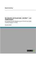 Der Künstler als Freund oder 